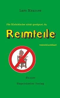 Reimteile. Humor - Lars Kramer - E-Book