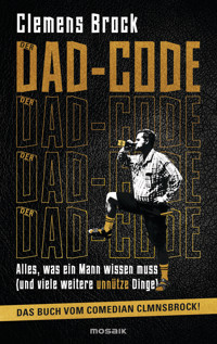 Der Dad-Code - Clemens Brock - E-Book
