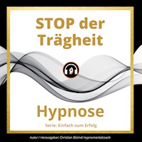 Stop der Trägheit - Christian Blümel - Hörbuch
