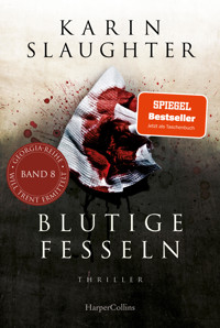 Blutige Fesseln - Karin Slaughter - E-Book