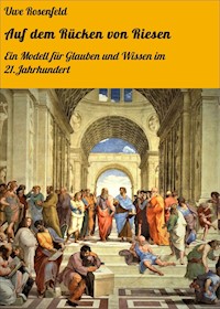 Auf dem Rücken von Riesen - Uwe Rosenfeld - E-Book