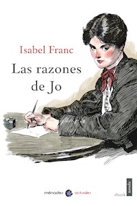 Las razones de Jo - Isabel Franc - E-Book