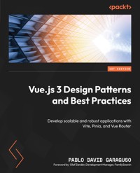Vue.js 3 Design Patterns and Best Practices - Pablo David Garaguso - E-Book