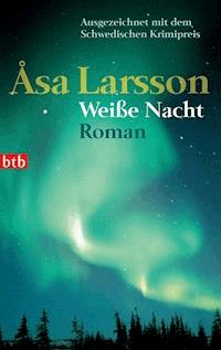 Weiße Nacht - Åsa Larsson - E-Book