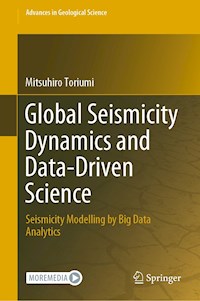 Global Seismicity Dynamics and Data-Driven Science - Mitsuhiro Toriumi - E-Book