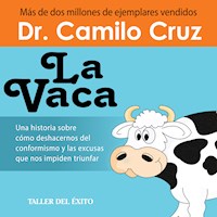La Vaca - Versión seminario - Dr. Camilo Cruz - Hörbuch