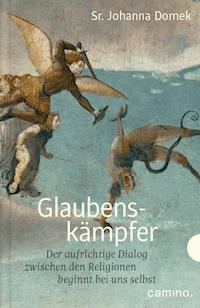 Glaubenskämpfer - Johanna Domek - E-Book