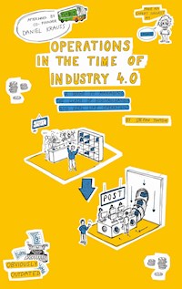 Operations in the Time of Industry 4.0 - Stefan Tontsch - E-Book