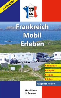 Frankreich-Mobil-Erleben - Claus Schöttle - E-Book