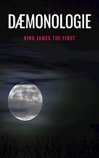 Daemonologie - King James The First - E-Book