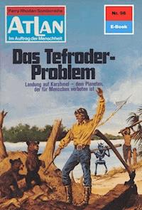 Atlan 98: Das Tefroder-Problem - Clark Darlton - E-Book