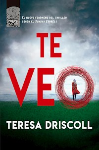 Te veo - Teresa Driscoll - E-Book