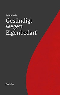 Gesündigt wegen Eigenbedarf - Felix Bürkle - E-Book