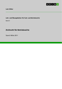 Zivilrecht für Betriebswirte - Lutz Völker - E-Book