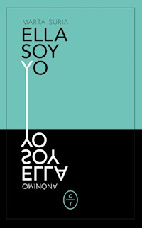 Ella soy yo - Marta Suria - E-Book