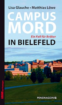 Campusmord in Bielefeld - Lisa Glauche - E-Book