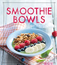 Smoothie Bowls - Christina Wiedemann - E-Book