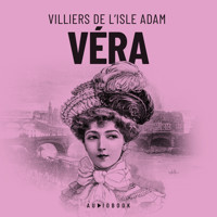 Vera (Completo) - Villiers De L'Isle Adam - Hörbuch