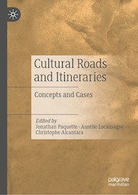 Cultural Roads and Itineraries -  - E-Book