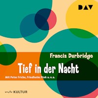 Tief in der Nacht - Francis Durbridge - Hörbuch