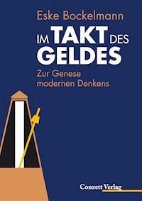 Im Takt des Geldes - Eske Bockelmann - E-Book