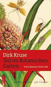 Tod im Botanischen Garten - Dirk Kruse - E-Book