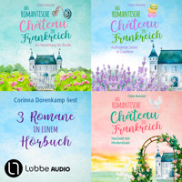 Das romantische Château in Frankreich - Sammelband Teil 1-3 (Ungekürzt) - Claire Bonnett - Hörbuch