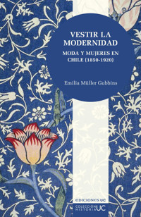 Vestir la modernidad - Emilia Müller - E-Book