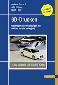 3D-Drucken - Andreas Gebhardt - E-Book