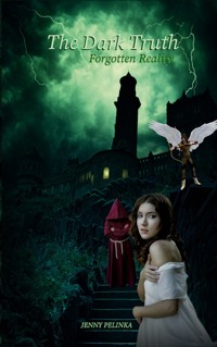 The Dark Truth - Jenny Pelinka - E-Book