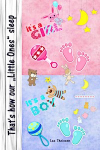 That's how our Little Ones sleep - Lea Theissen - E-Book