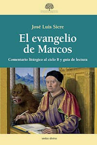 El evangelio de Marcos - José Luis Sicre Díaz - E-Book