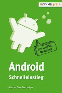Android Schnelleinstieg - Stephan Elter - E-Book