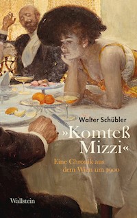 »Komteß Mizzi« - Walter Schübler - E-Book