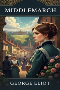 Middlemarch - George Eliot - E-Book