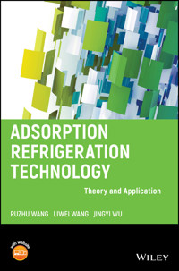 Adsorption Refrigeration Technology - Ruzhu Wang - E-Book
