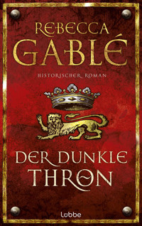 Der dunkle Thron - Rebecca Gablé - E-Book + Hörbuch