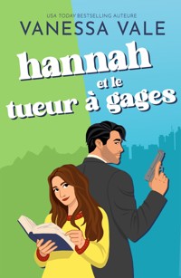 Hannah et le tueur à gages - Vale Vanessa - E-Book