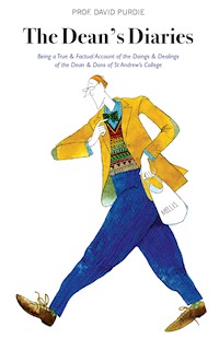 The Dean's Diaries - David Purdie - E-Book