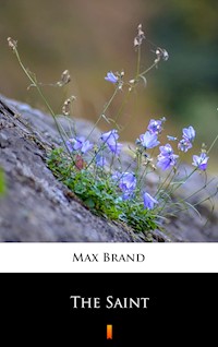 The Saint - Max Brand - E-Book