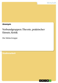 Verbundgruppen. Theorie, praktischer Einsatz, Kritik -  - E-Book