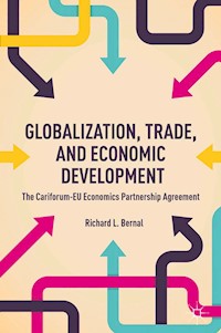Globalization, Trade, and Economic Development - R. Bernal - E-Book
