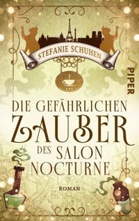 Die gefährlichen Zauber des Salon Nocturne - Stefanie Schuhen - E-Book