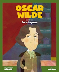 Oscar Wilde - Boris Izaguirre - E-Book