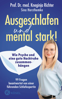 Ausgeschlafen und mental stark! - Kneginja Richter - E-Book