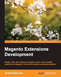 Magento Extensions Development - Jeremie Bouchet - E-Book