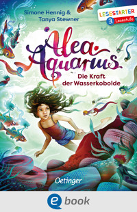 Alea Aquarius. Die Kraft der Wasserkobolde - Tanya Stewner - E-Book
