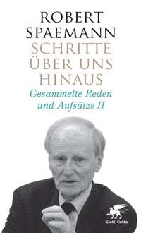 Schritte über uns hinaus II (Schritte, Bd. 2) - Robert Spaemann - E-Book