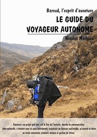 Le guide du voyageur autonome - Nicolas Mathieu - E-Book