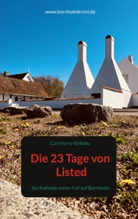 Die 23 Tage von Listed - Carl Harry Kirkeby - E-Book